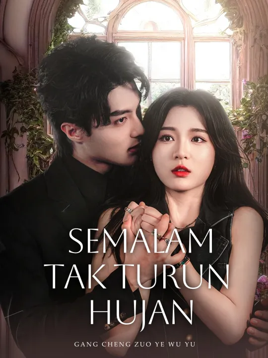 SEMALAM TAK TURUN HUJAN